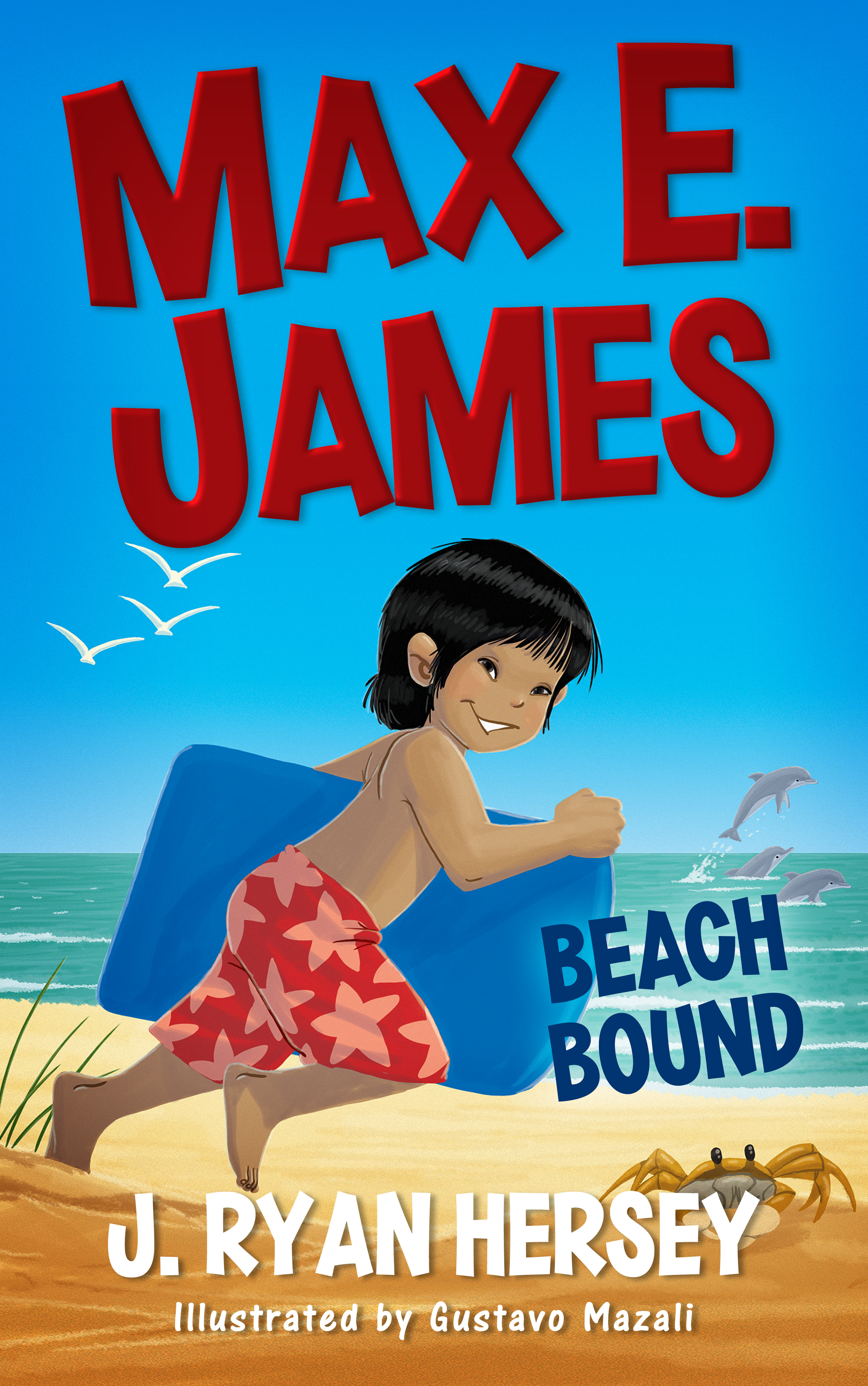 Max E. James: Beach Bound by J. Ryan Hersey