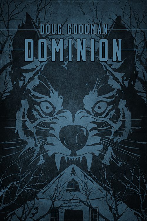 FREE: Dominion by Doug Goodman