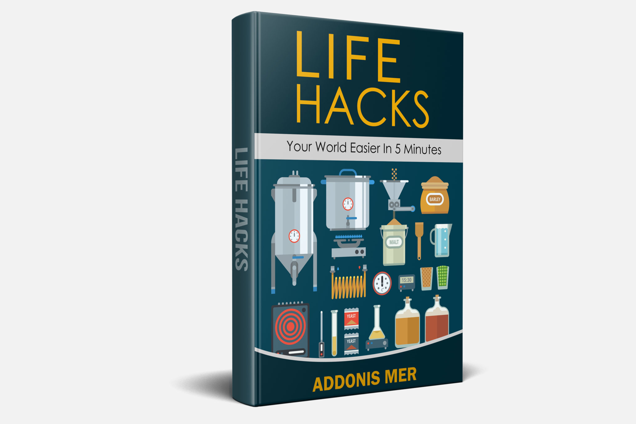 FREE: Life Hacks – Your World Easier in 5 Minutes: Amazing Guide to Home Tips and Crafts by Addonis Mer