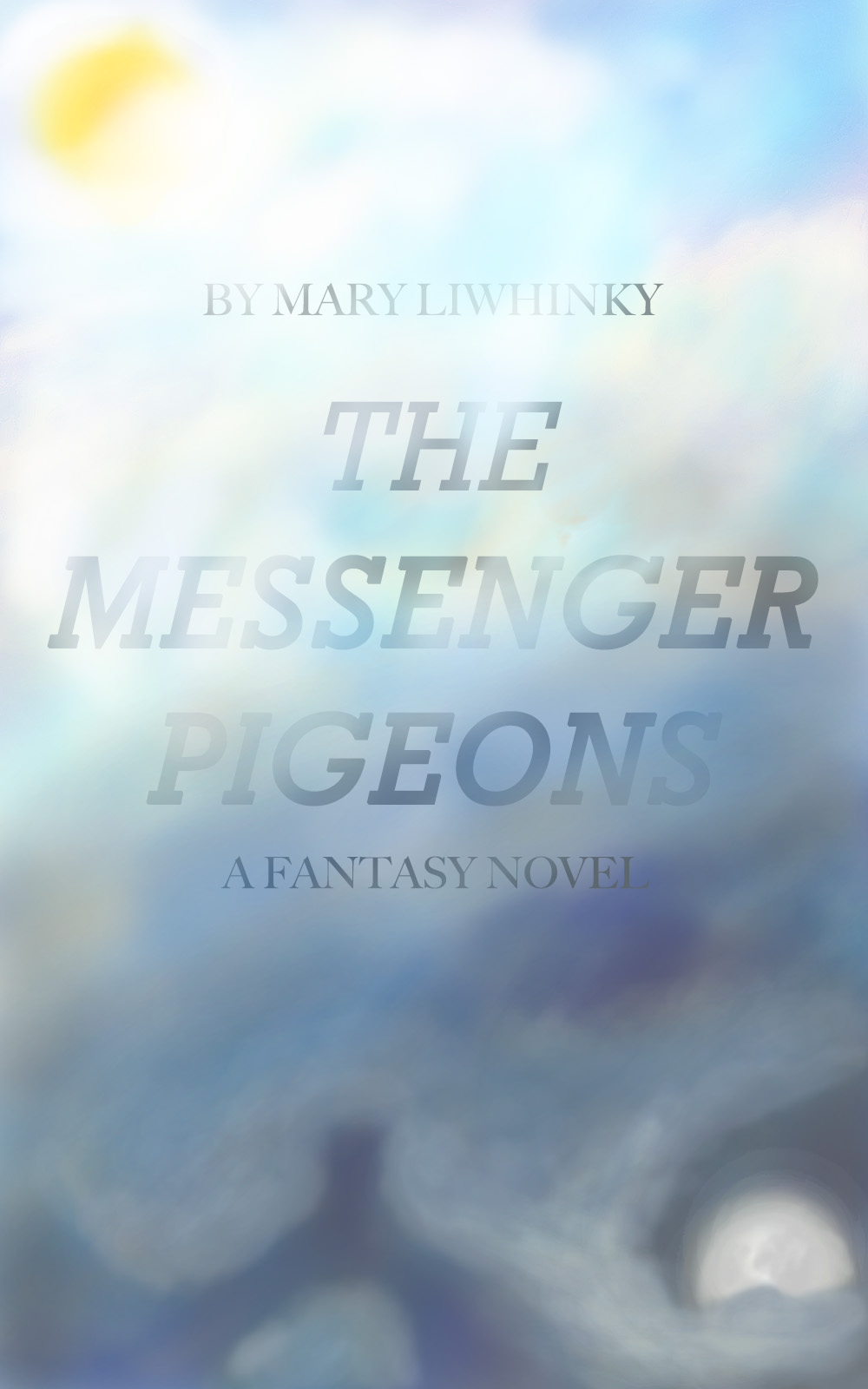 FREE: The Messenger Pigeons by Mary Liwhinky