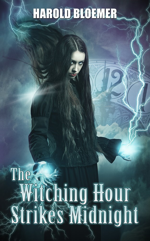FREE: The Witching Hour Strikes Midnight by Harold Bloemer