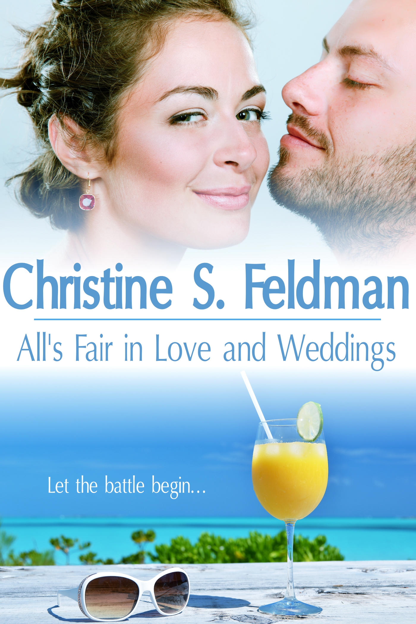FREE: All’s Fair in Love and Weddings by Christine S. Feldman