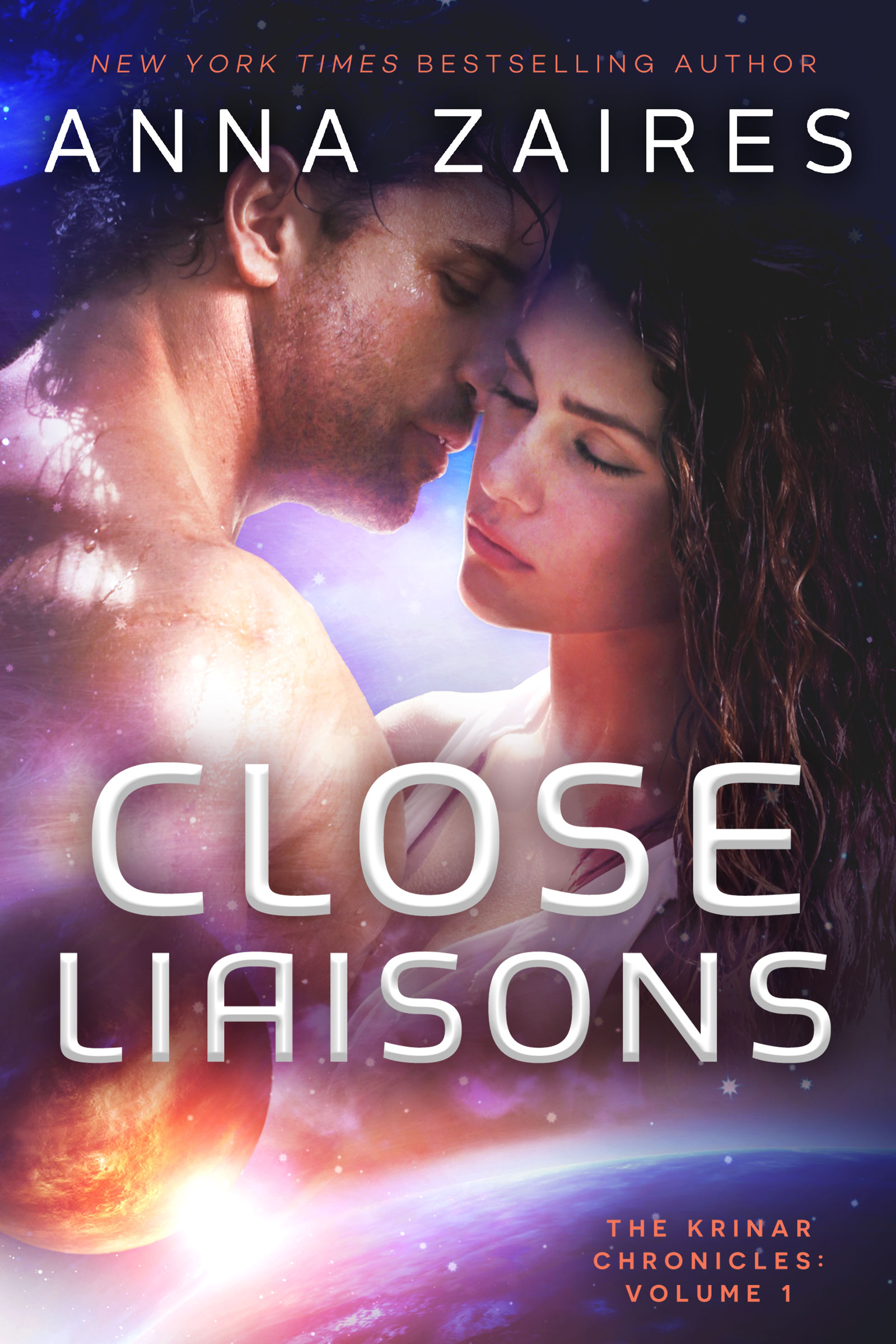 FREE: Close Liaisons (The Krinar Chronicles: Volume 1)  by Anna Zaires