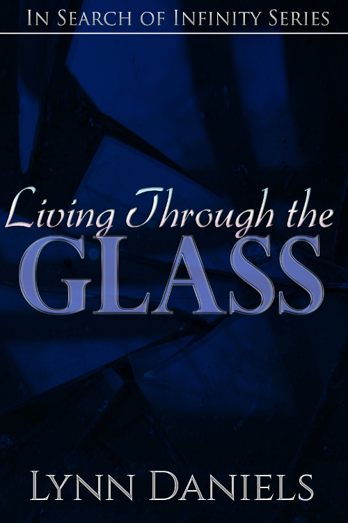 FREE: Living Through the Glass by Lynn Daniels
