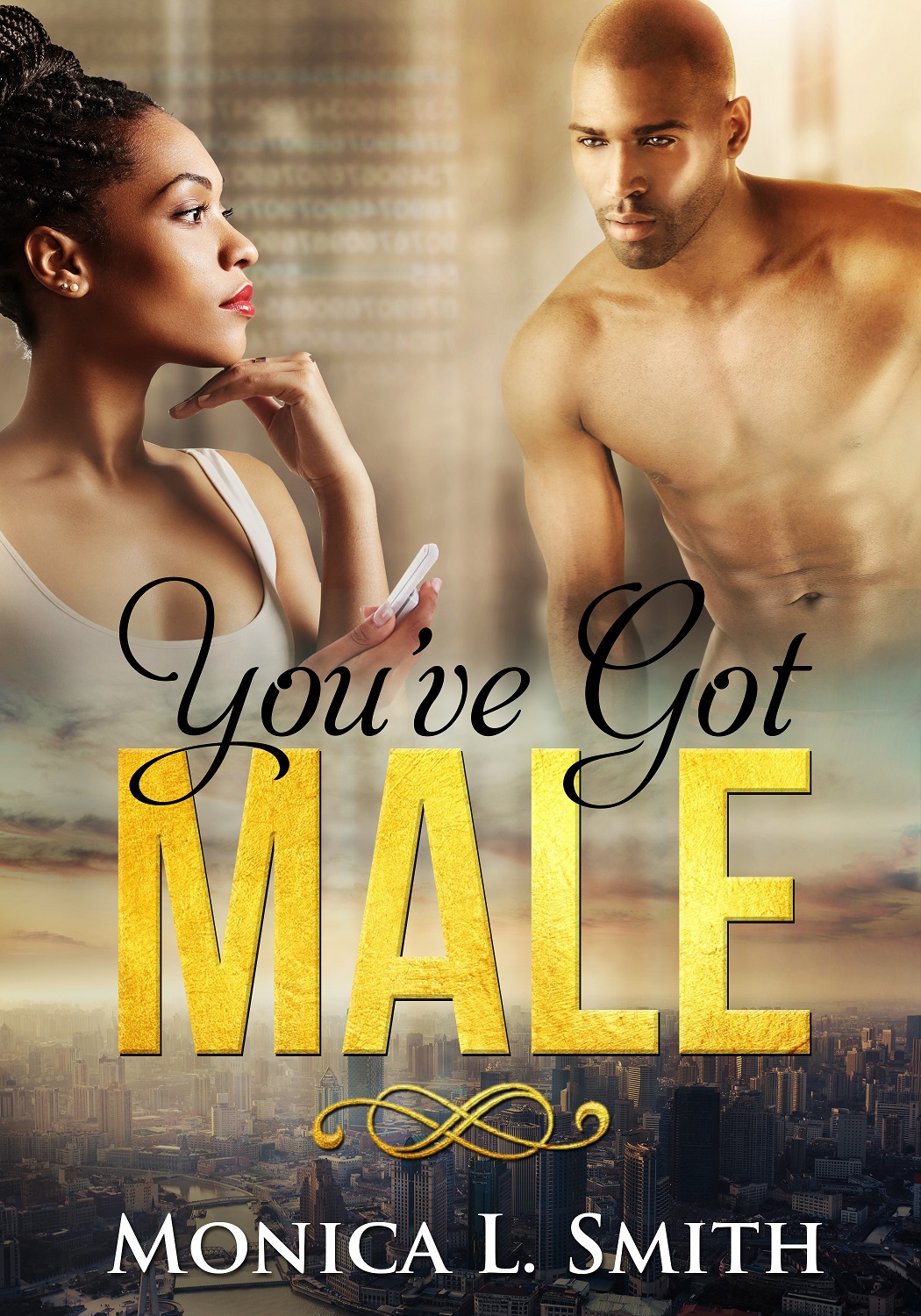 FREE: You’ve Got Male by Monica L Smith