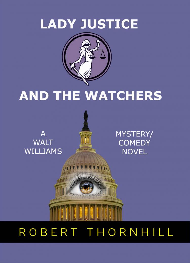 FREE: Lady Justice and the Watchers by Robert Thornhill