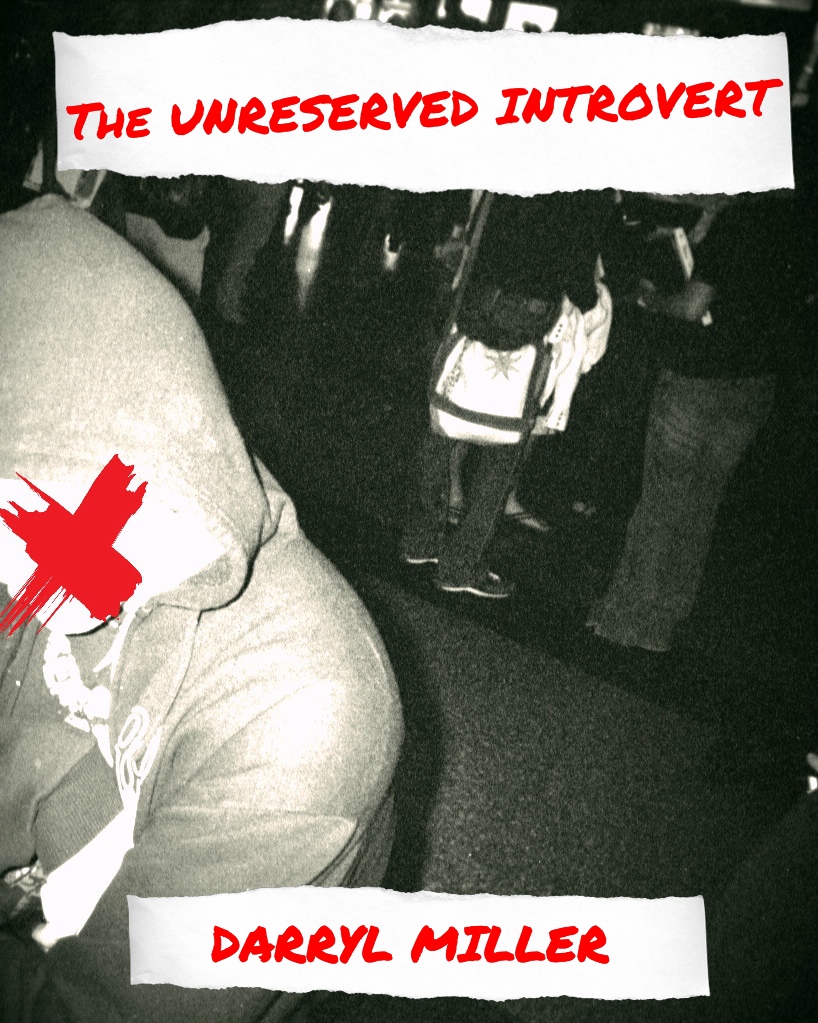FREE: The Unreserved Introvert by Darryl Miller