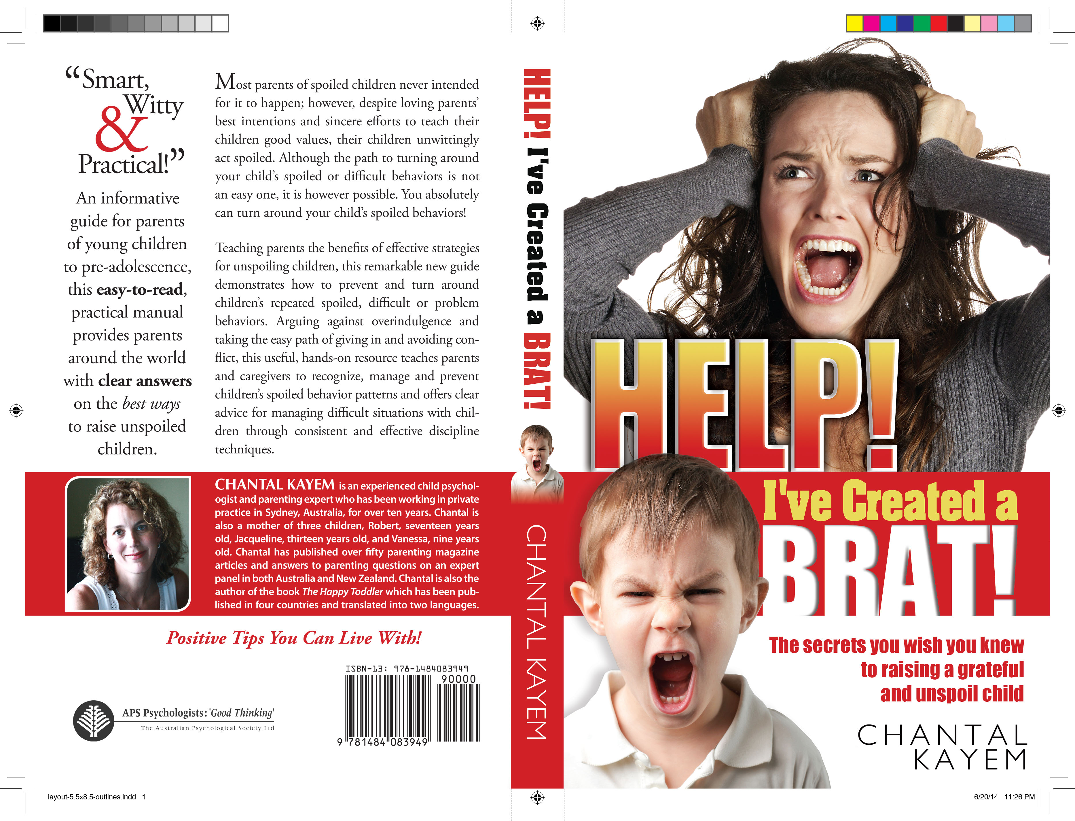 FREE: Help! I’ve Created A Brat! The Secrets You Wish You Knew to Raising a Grateful and Unspoiled Child by Chantal Kayem