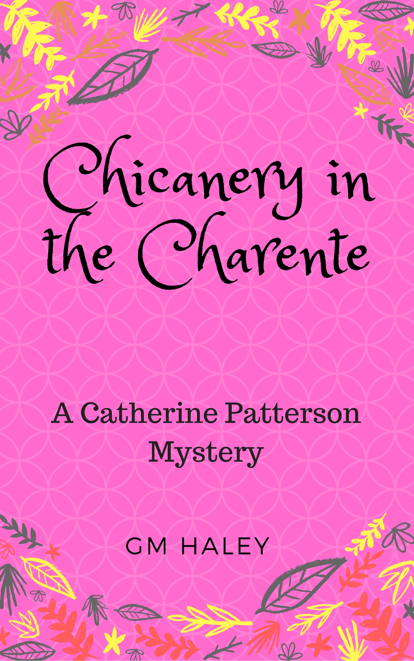 FREE: Chicanery in the Charente by GM Haley
