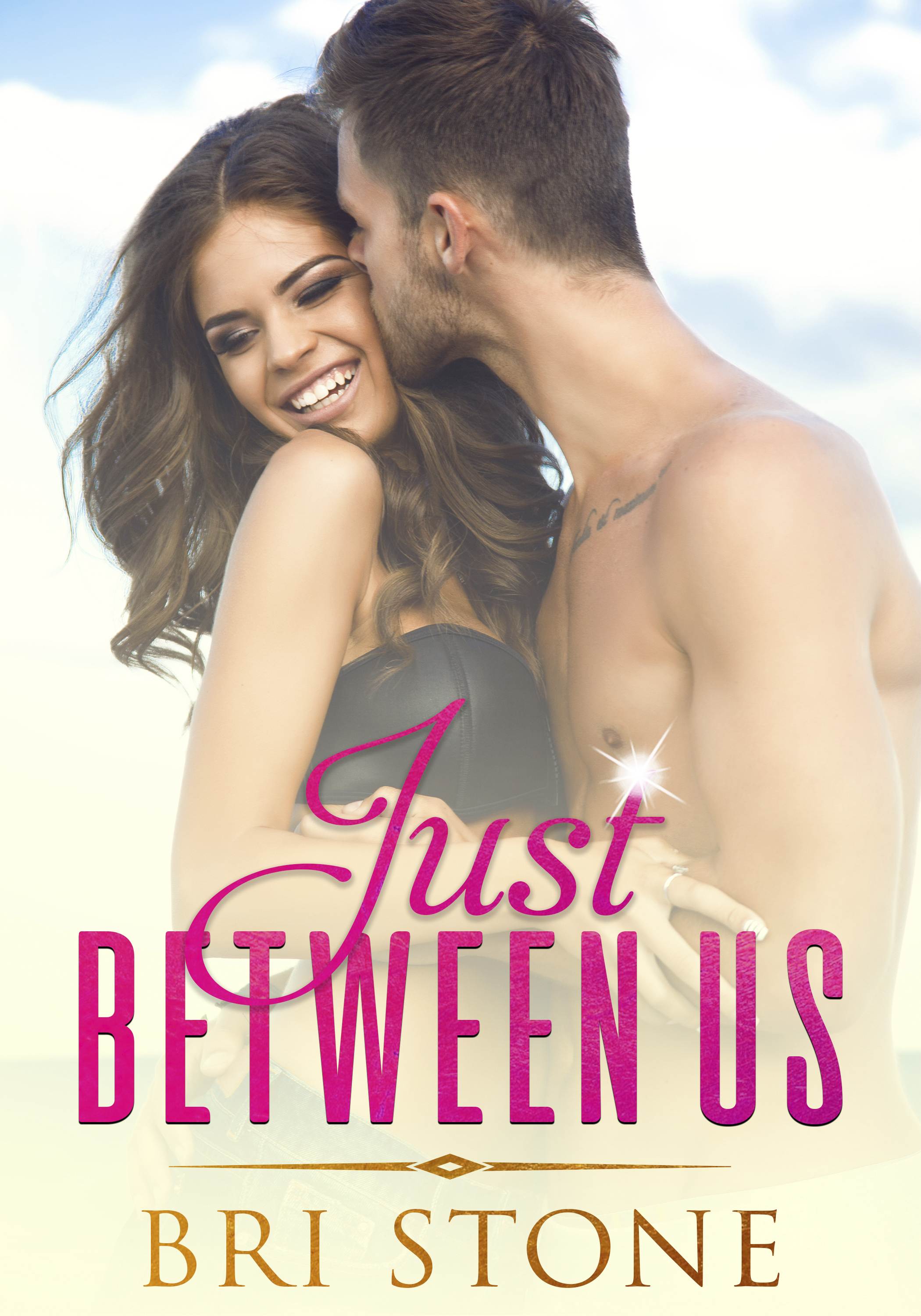 FREE: Just Between Us: A Friends to Lovers Romance by Bri Stone