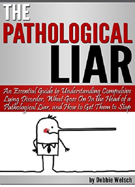FREE: The Pathological Liar by Debbie Welsch