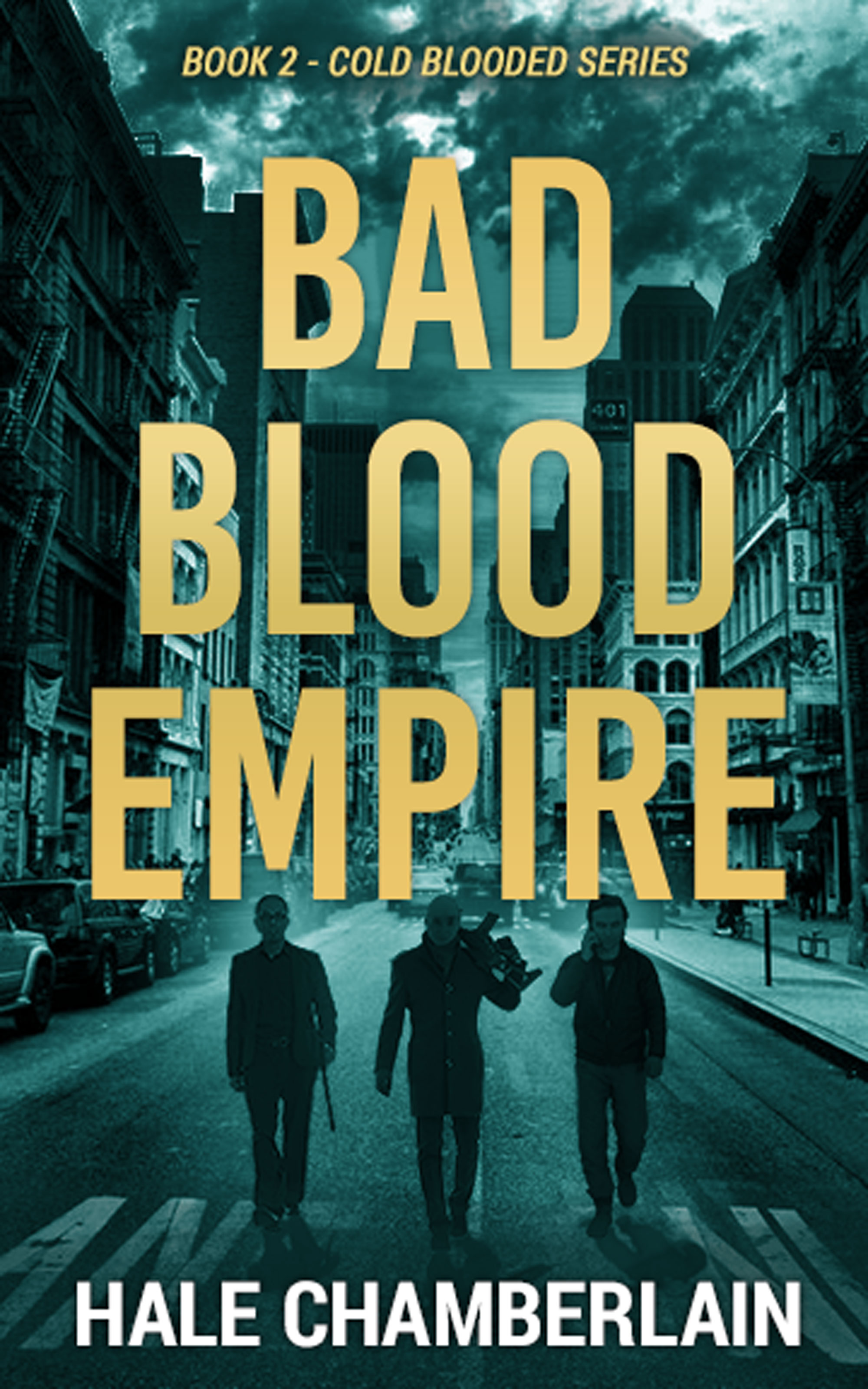 FREE: Bad Blood Empire by Hale Chamberlain