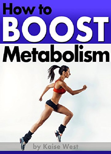 FREE: How to Boost Metabolism by Kaise West