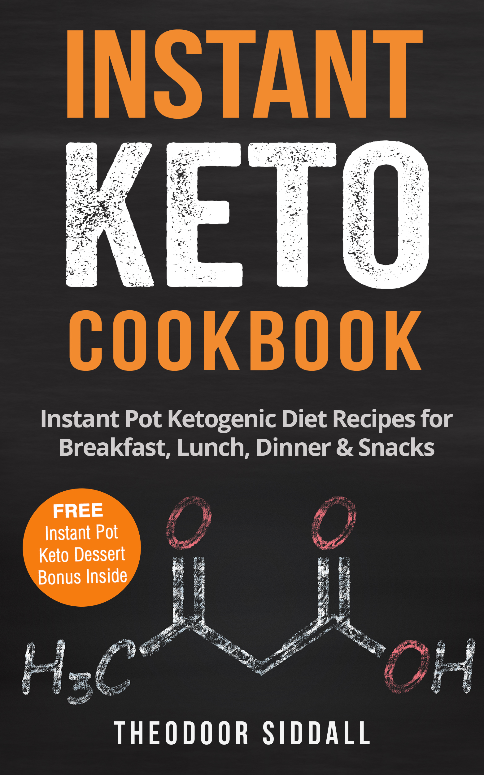 FREE: Instant Keto Cookbook by Theodoor Siddall