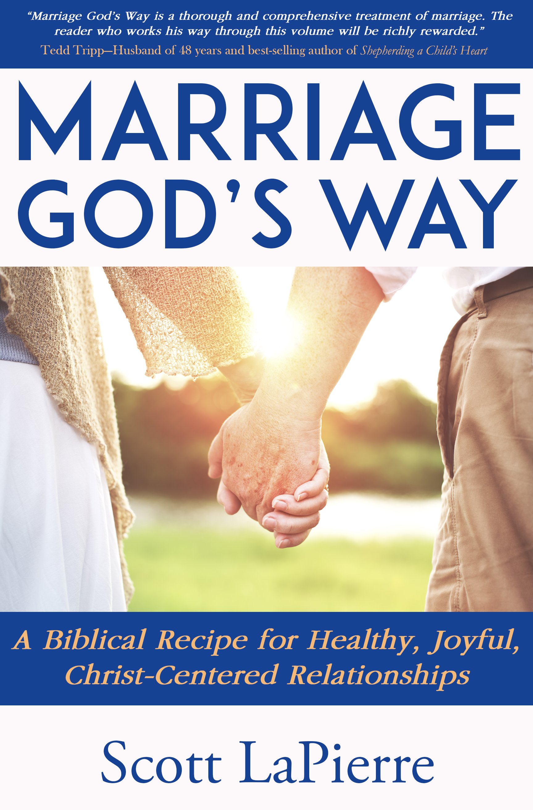 FREE: Marriage God’s Way by Scott LaPierre