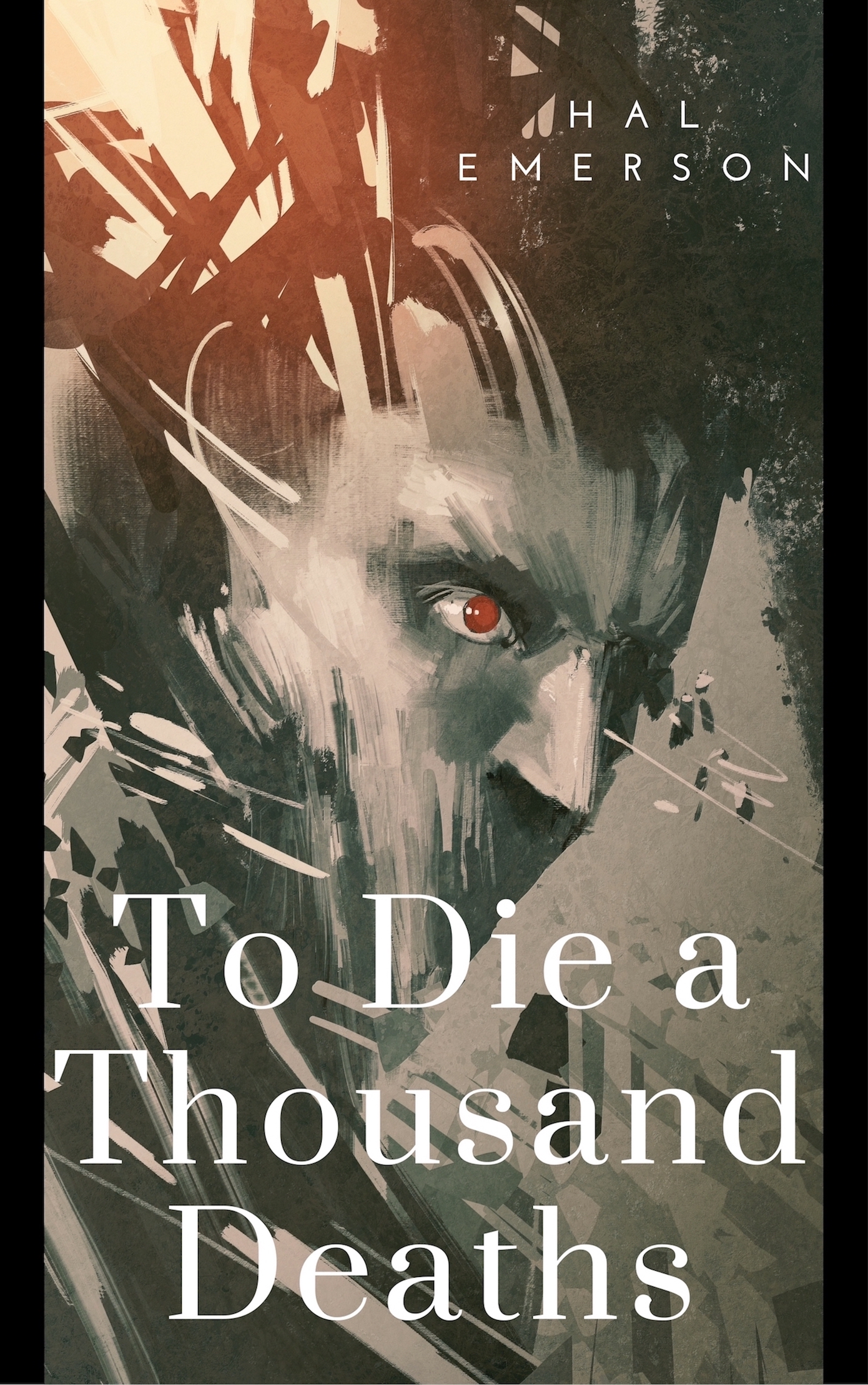 FREE: To Die a Thousand Deaths by Hal Emerson