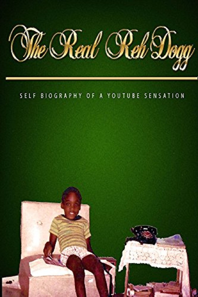 FREE: The Real Reh Dogg by Rasean Blyden