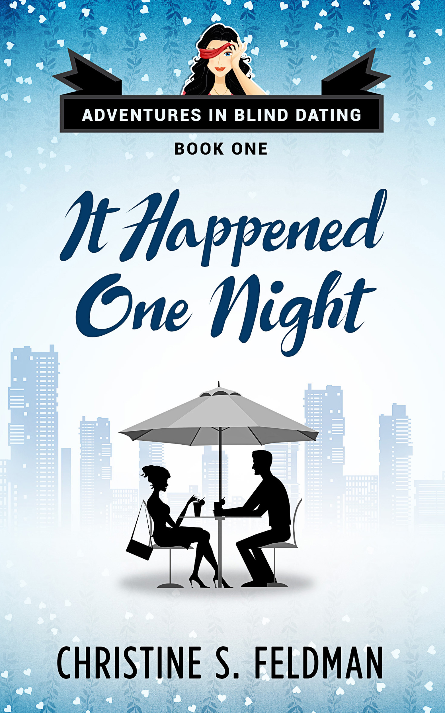 FREE: It Happened One Night by Christine S. Feldman