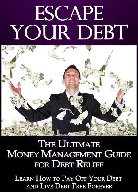 FREE: Escape Your Debt: The Ultimate Money Management Guide for Debt Relief by TJ Franklin