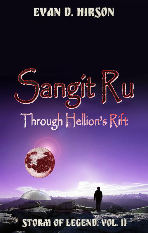 FREE: Sangit Ru: Through Hellion’s Rift by Evan Hirson