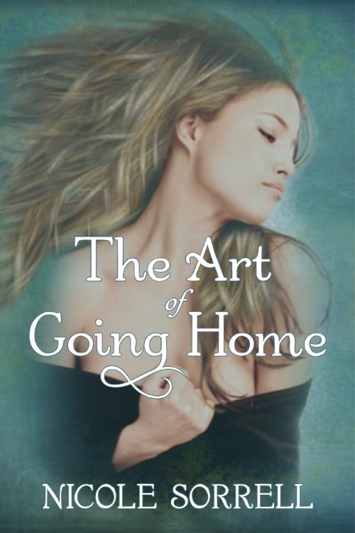 FREE: The Art of Going Home by Nicole Sorrell