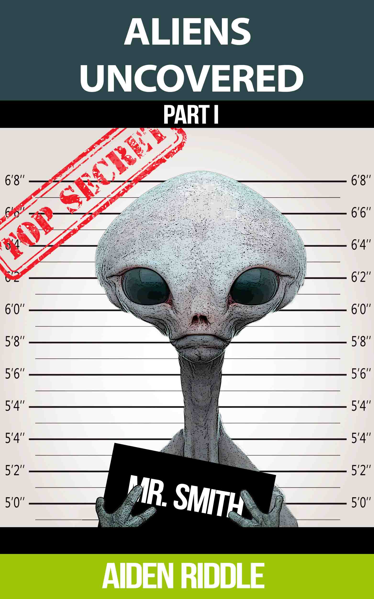 FREE: Aliens Uncovered by Aiden Riddle