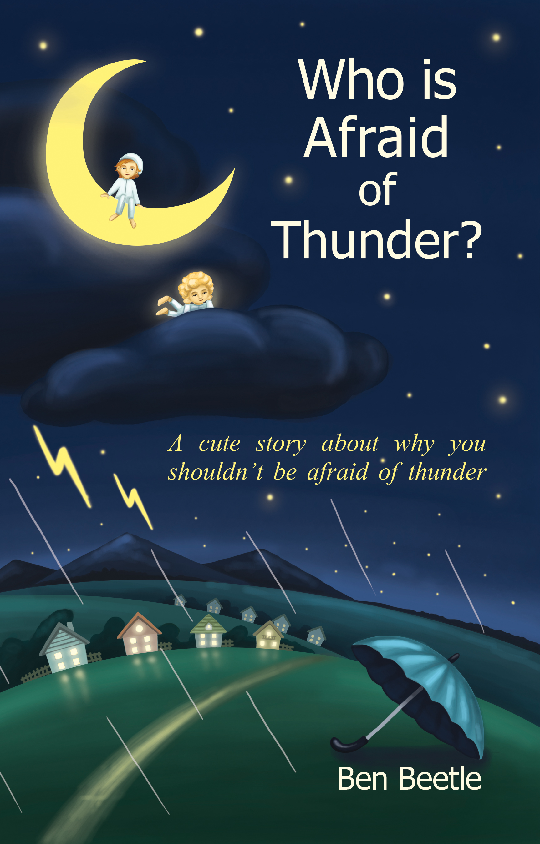 FREE: Who is Afraid of Thunder? by Ben Beetle
