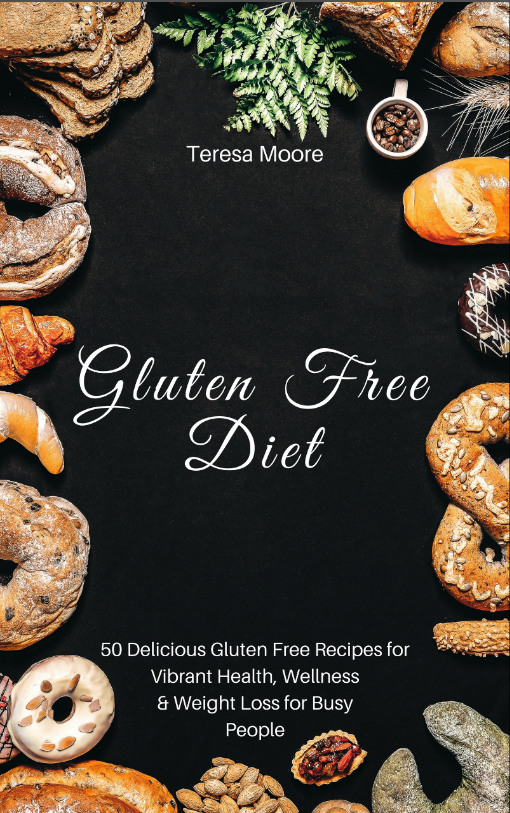 FREE: Gluten Free Diet: 50 Delicious Gluten Free Recipes for Vibrant Health, Wellness & Weight Loss for Busy People (Healthy Food Book 88) by Teresa Moore