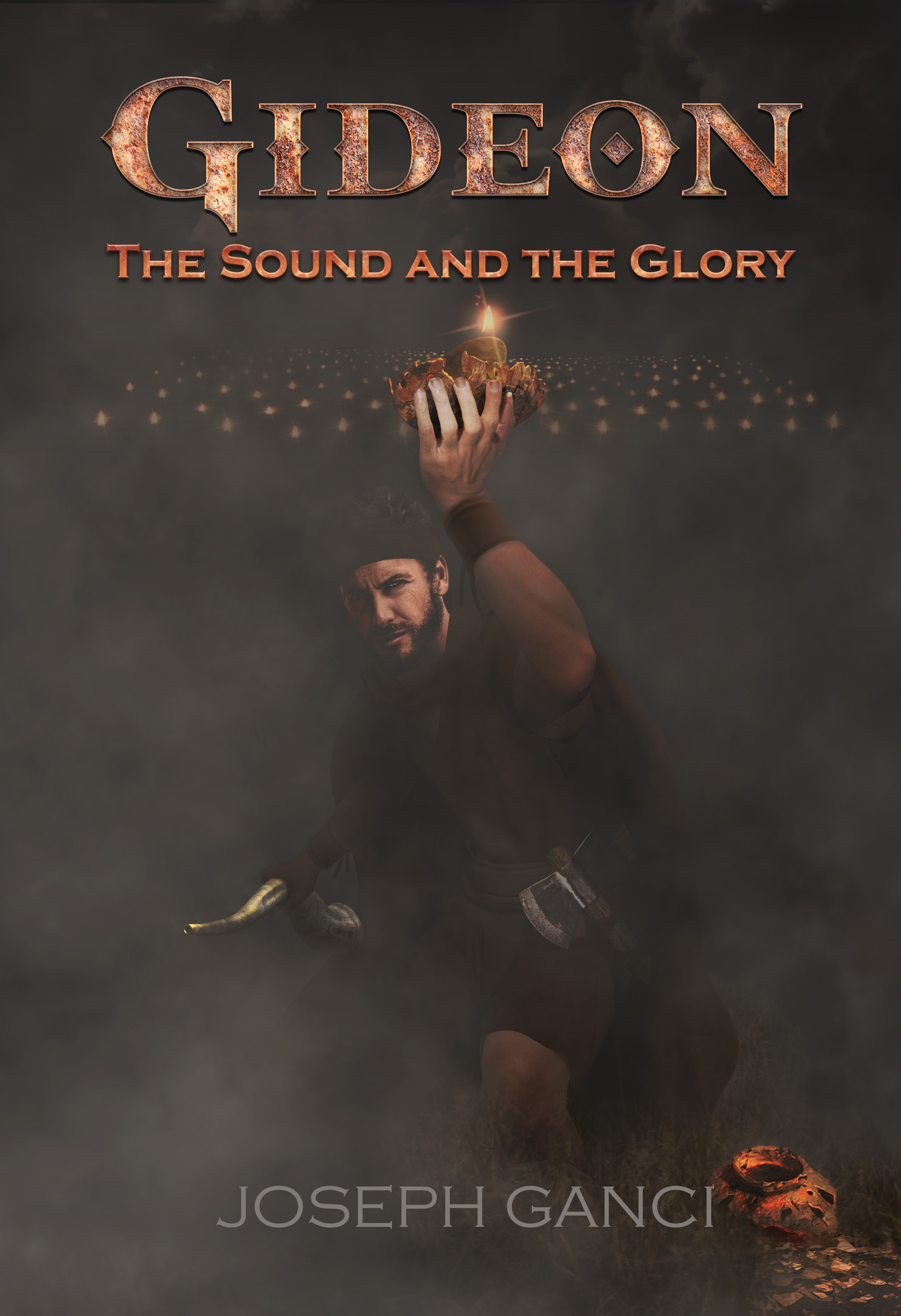 FREE: Gideon: The Sound And The Glory by Joseph Ganci