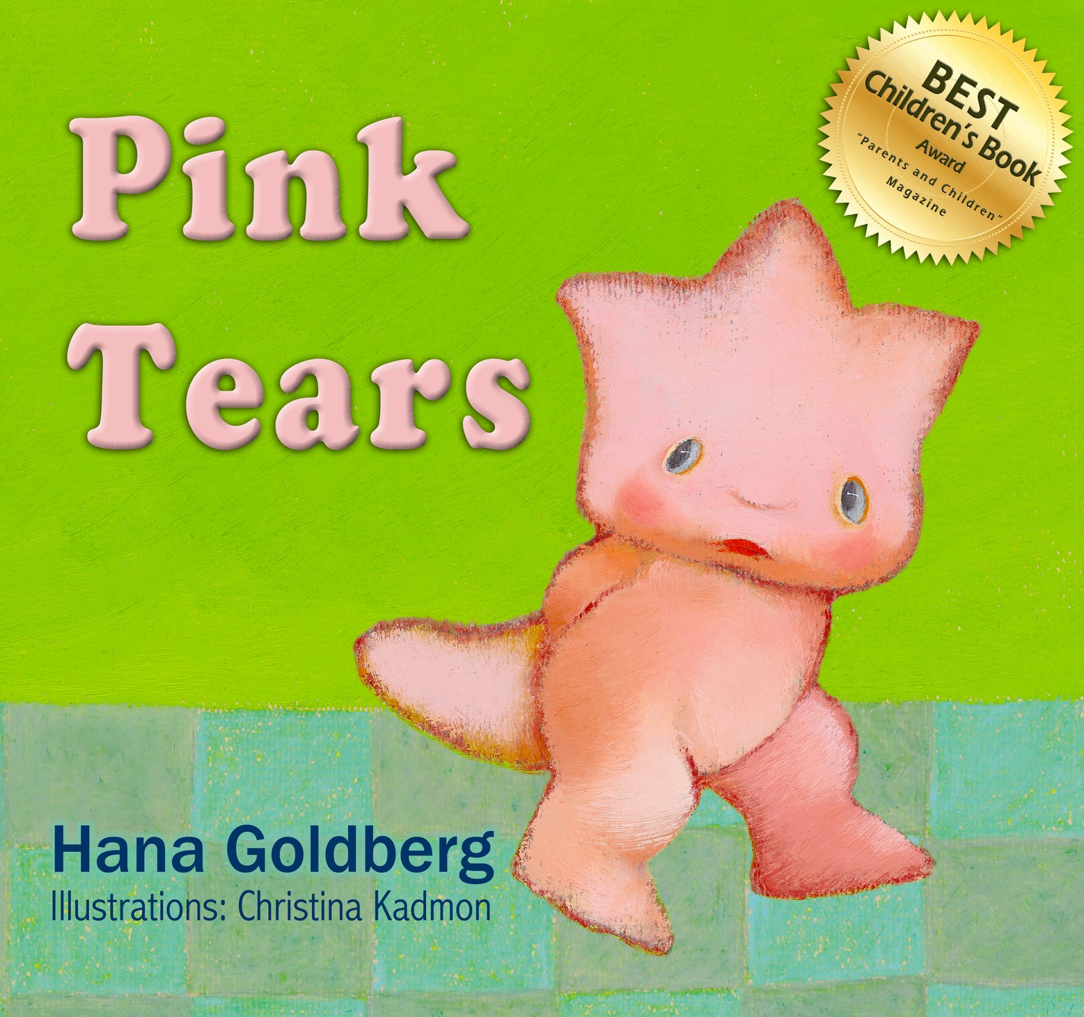 FREE: Children’s Book: Pink Tears: Best Children’s Book Award (Ages 3-9) by Hana Goldberg