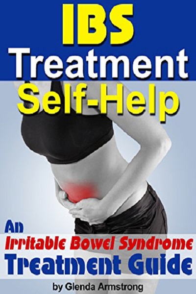 FREE: IBS Treatment Self-Help: Discover How to Effectively Treat IBS ~ An Irritable Bowel Syndrome Treatment Guide by Glenda Armstrong