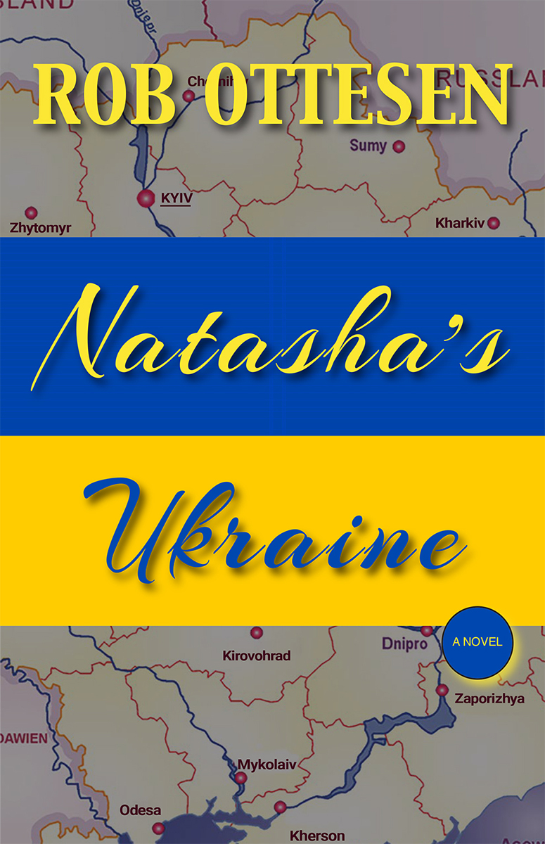 Natasha’s Ukraine by Rob Ottesen
