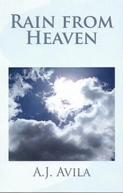 FREE: Rain from Heaven by A.J. Avila