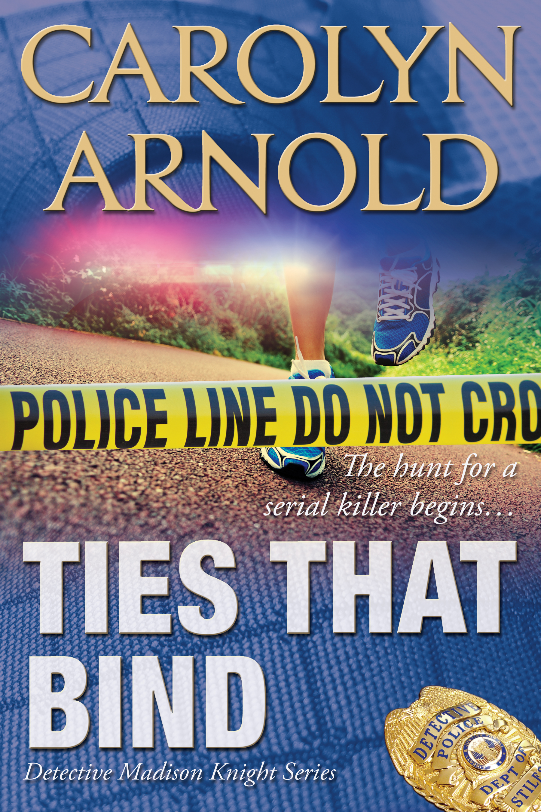 Ties That Bind by Carolyn Arnold