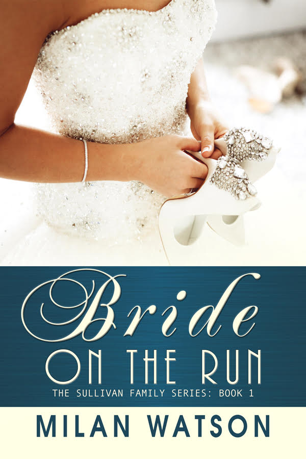 FREE: Bride on the Run by Milan Watson