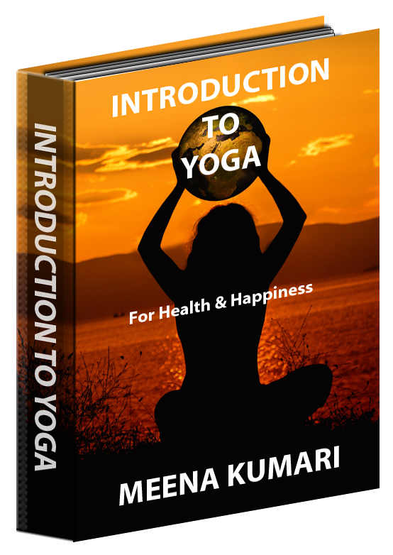 FREE: Introduction To Yoga by Meena Kumari