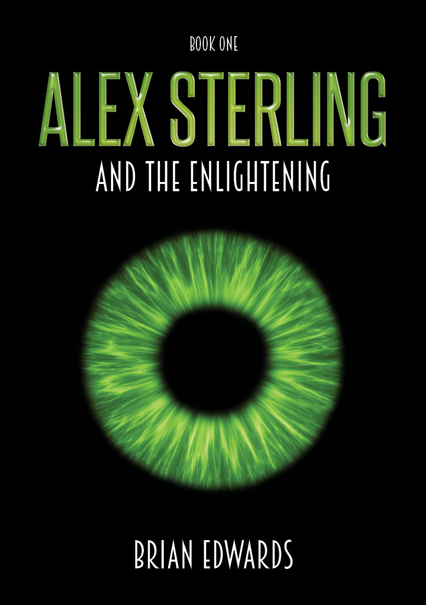 FREE: Alex Sterling and the Enlightening by Brian Edwards
