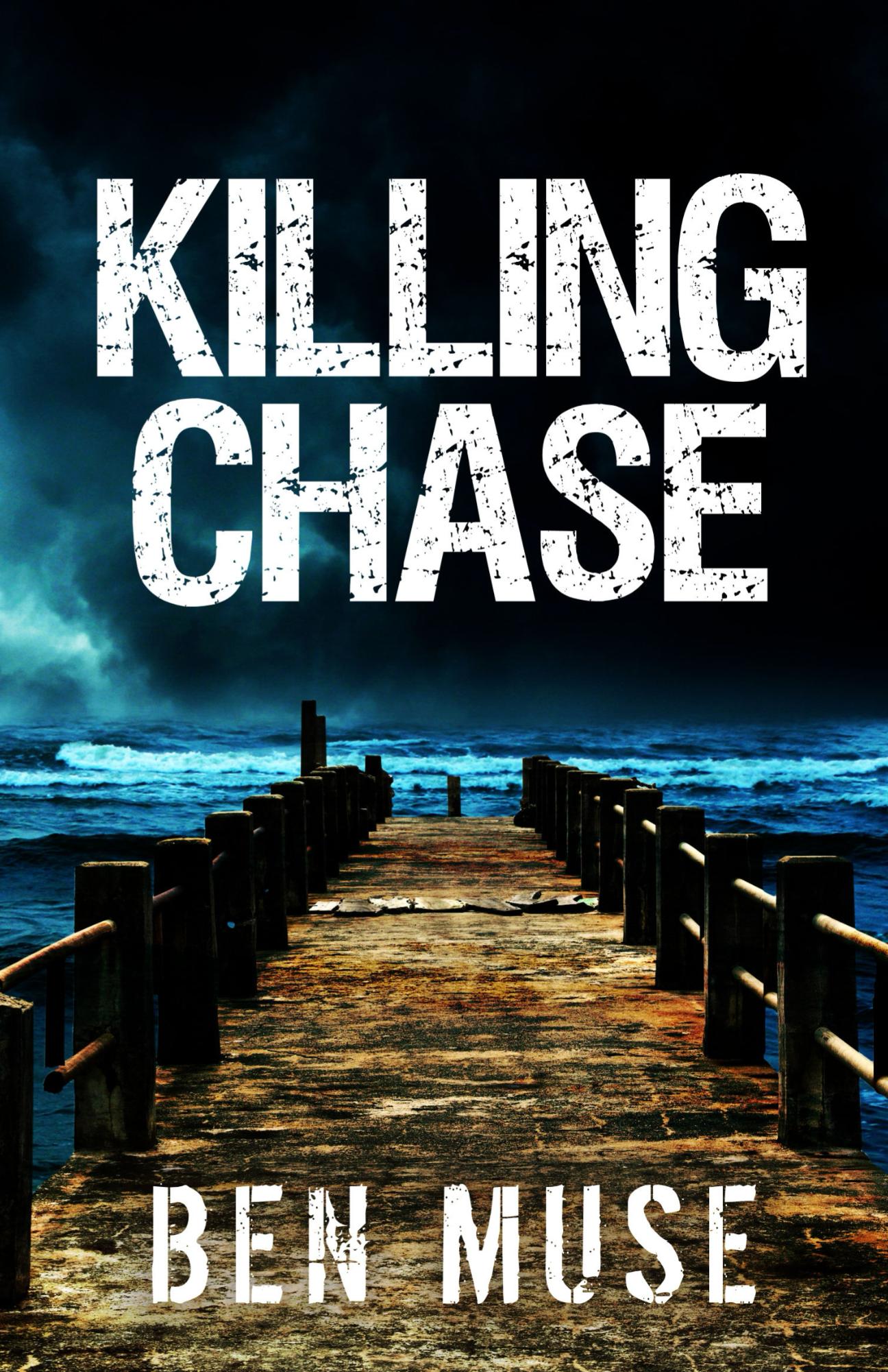 FREE: Killing Chase by Ben Muse