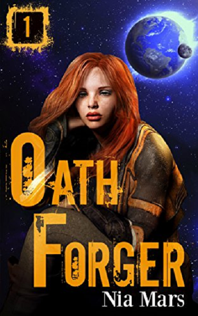 FREE: Oath Forger by Nia Mars