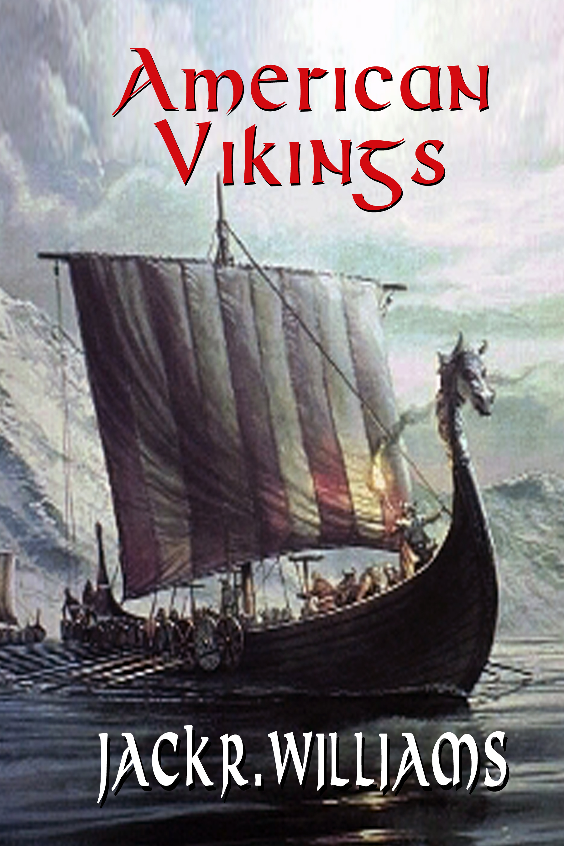 FREE: American Vikings by Jack R. Williams