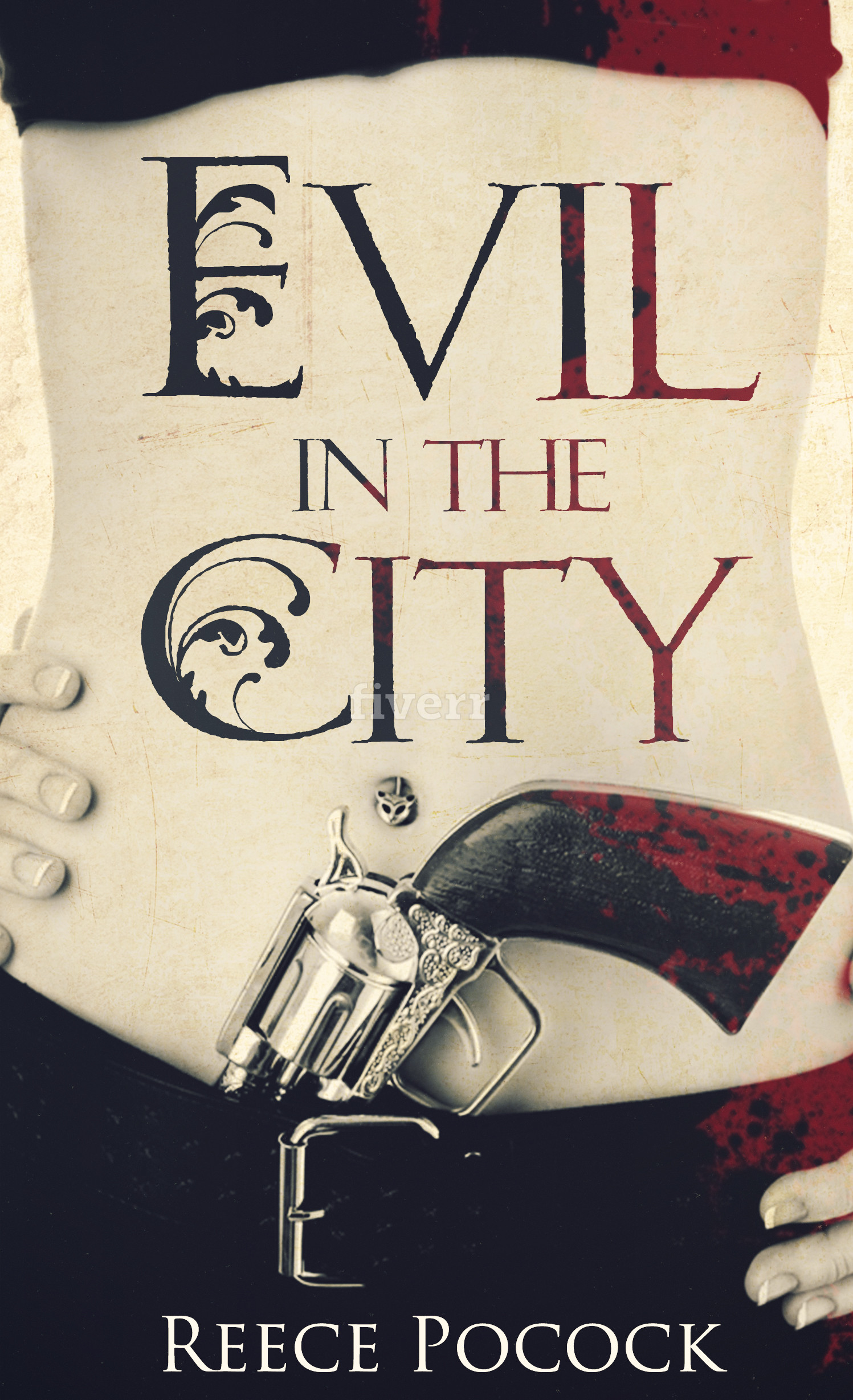 FREE: Evil in the City by Reece Pocock
