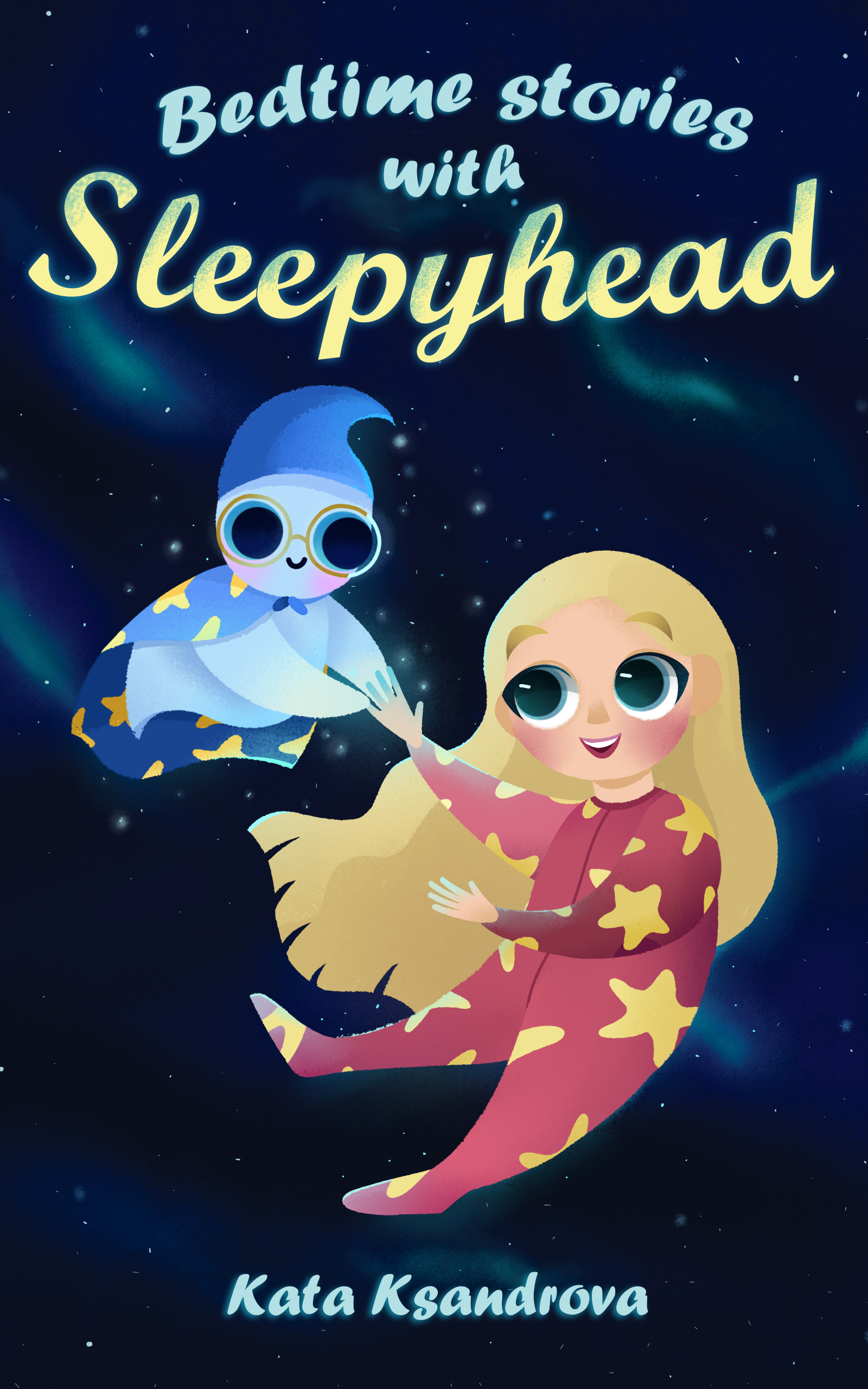 FREE: Bedtime stories with Sleepyhead by Kata Ksandrova