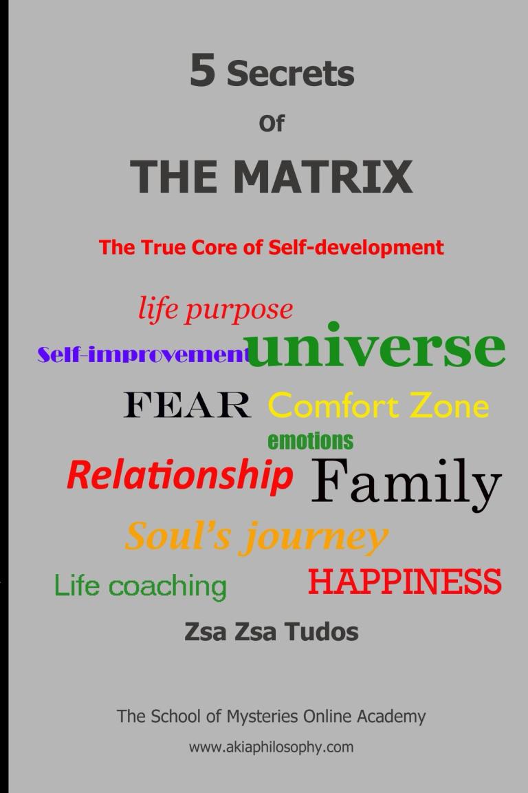FREE: 5 Secrets of The Matrix by Zsa Zsa Tudos