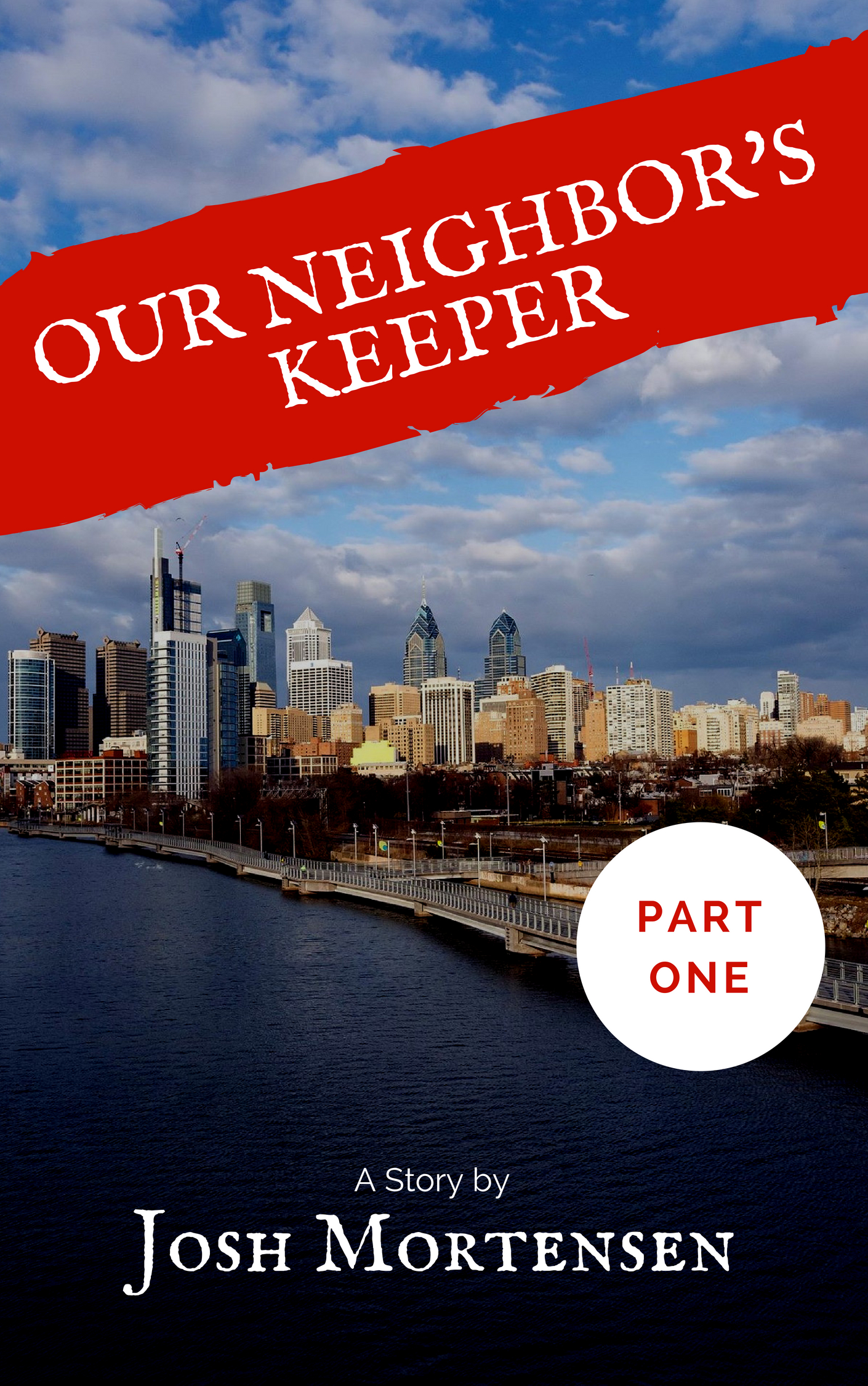 FREE: Our Neighbors’ Keeper by Josh Mortensen