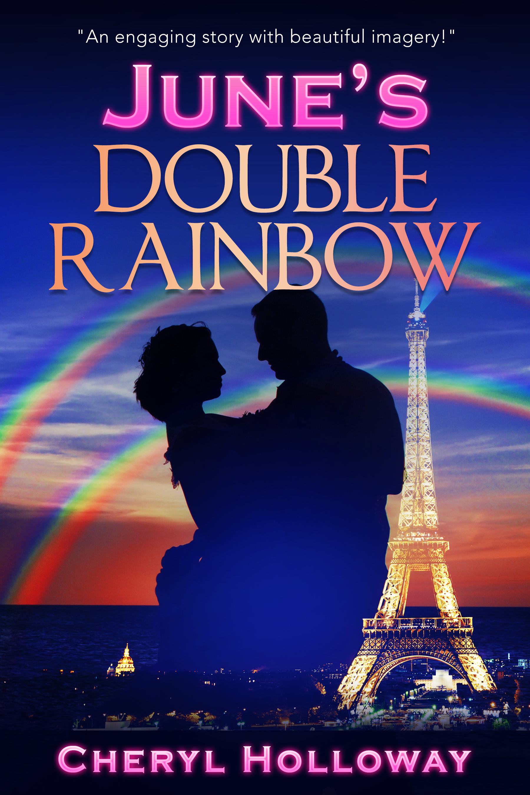 FREE: June’s Double Rainbow by Cheryl Holloway by Cheryl Holloway