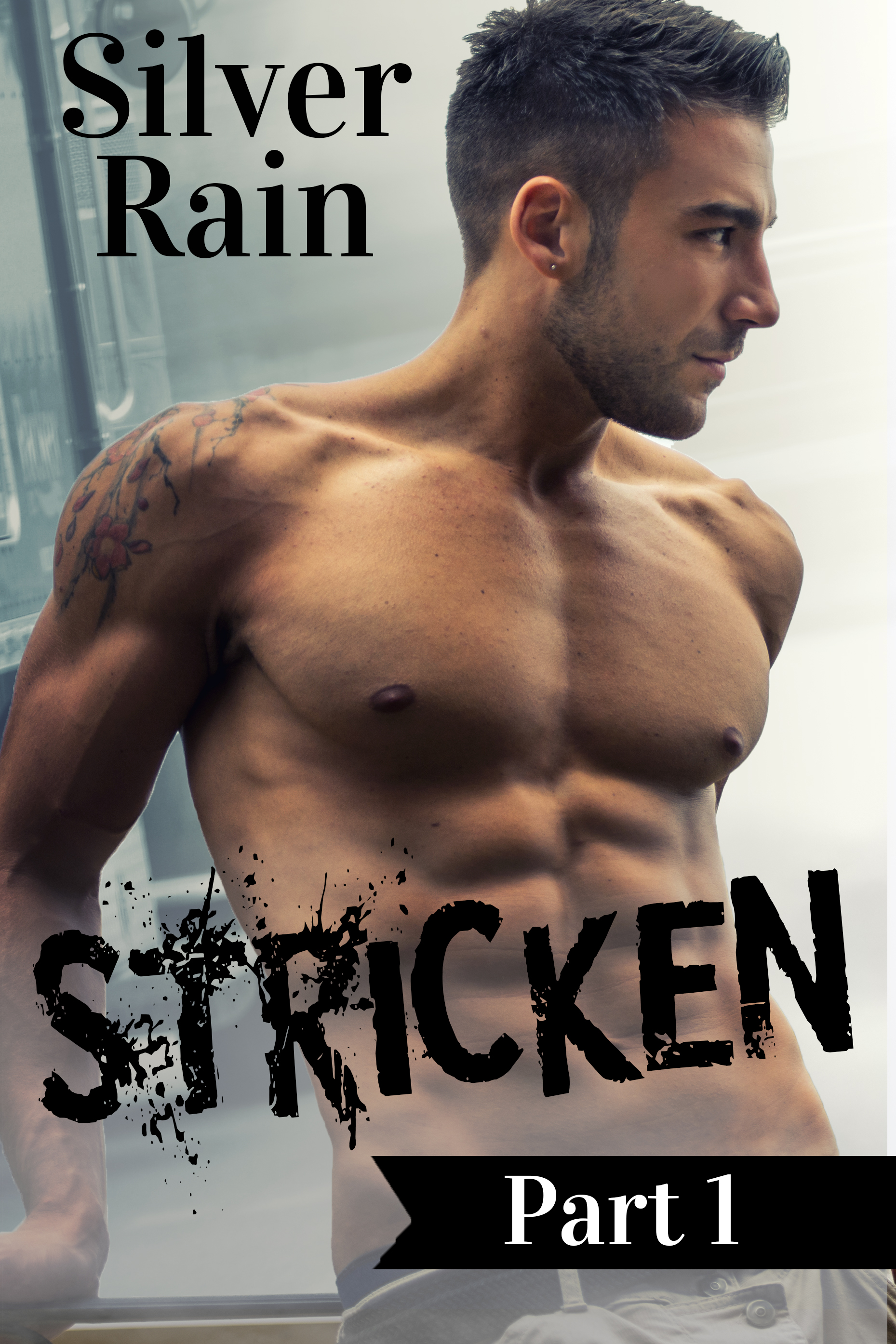 FREE: Stricken, Part 1 by Silver Rain