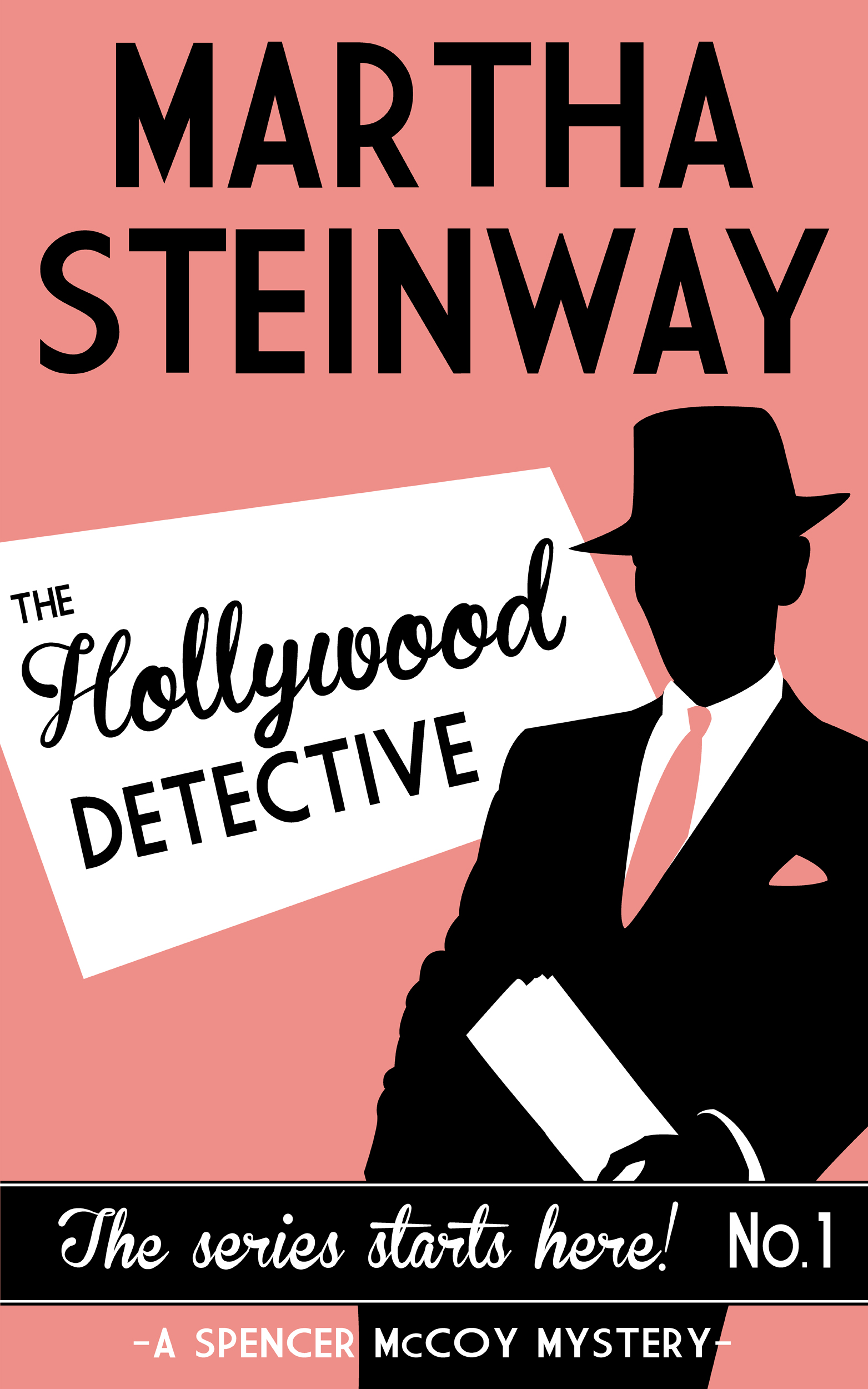 FREE: The Hollywood Detective by Martha Steinway