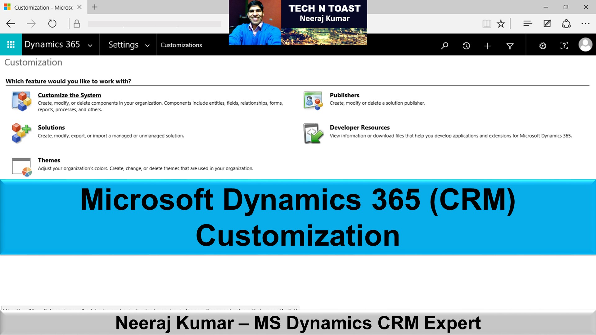 FREE: Microsoft Dynamics 365 (CRM) Customization and Configuration by Neeraj Kumar