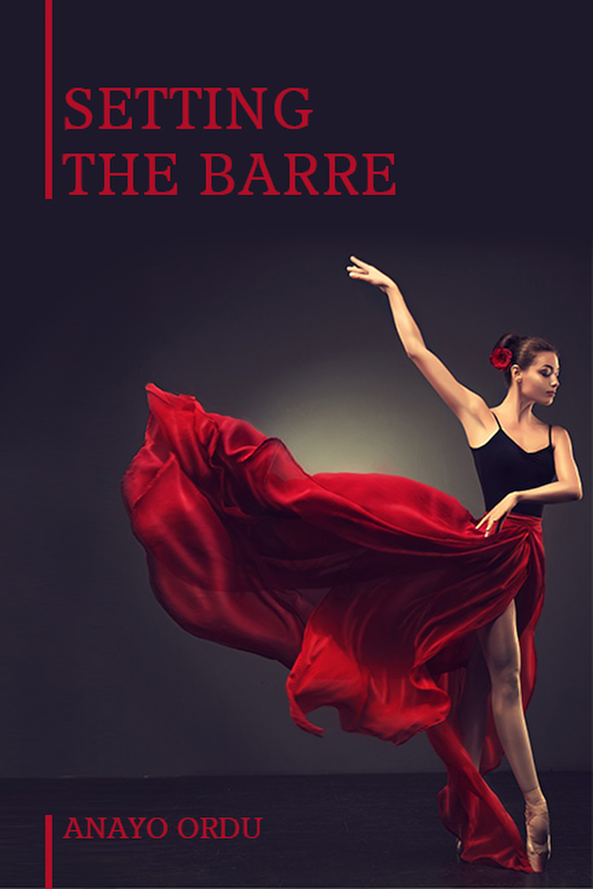 FREE: Setting the Barre by Anayo Ordu