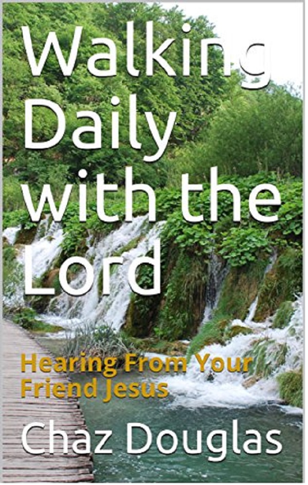 FREE: Walking Daily with the Lord:Hearing You From Your Friend Jesus by Chaz Douglas